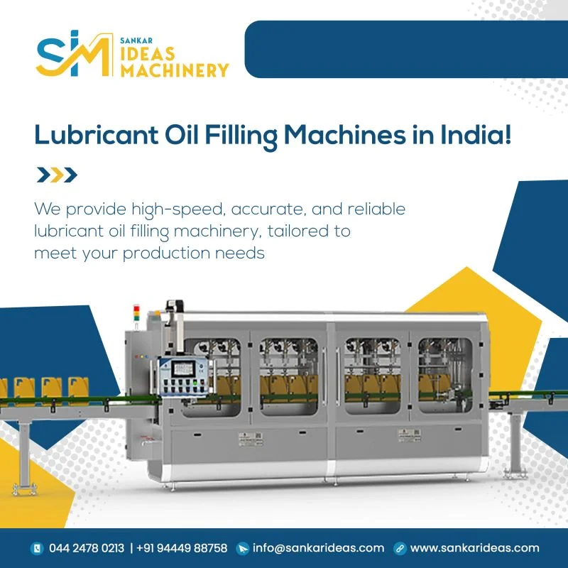 High-Performance Lubricant Oil Filling Equipment in India by Sankar Ideas Machinery